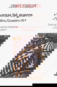 Journal de guerre : 31 juillet-22 octobre 1914