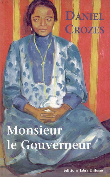 Monsieur le gouverneur