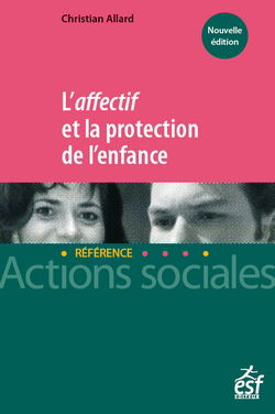 L'affectif et la protection de l'enfance
