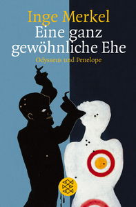 Eine Ganz Gewoehnliche Ehe: Odysseus Und Penelope
