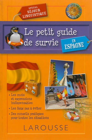 Le petit guide de survie en Espagne : spécial séjour linguistique