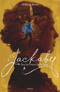 Jackaby. Vol. 2. Sur les traces de la Bête