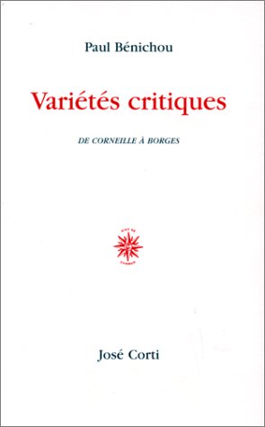 Variétés critiques : de Corneille à Borges
