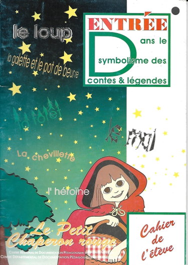 Couverture de Le Petit Chaperon rouge. Cahier de l'élève