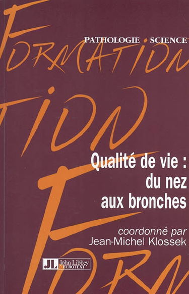 Qualité de vie : du nez aux bronches