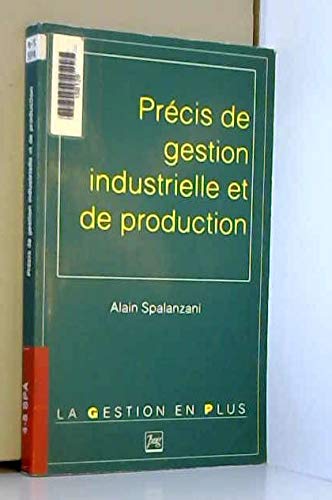 Précis de gestion industrielle et de production