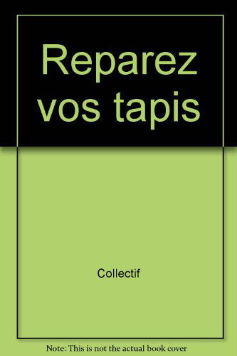 Réparez vos tapis