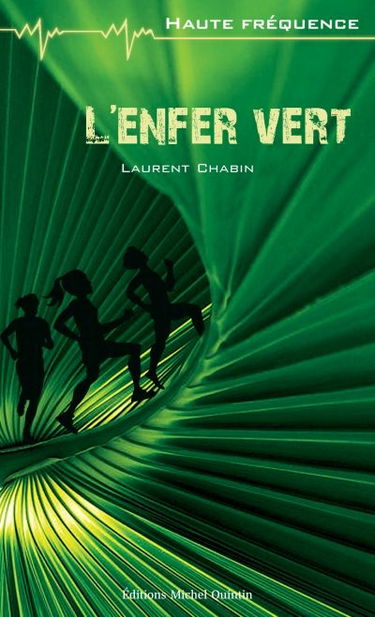 L'enfer vert