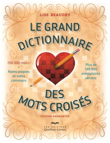 Couverture de Le grand dictionnaire des mots croisés : 700 000 mots ! : noms propres et noms communs