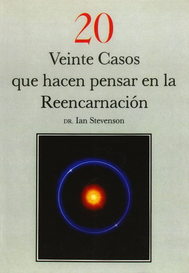 Couverture de 20 casos que hacen pensar en la reencarnacion / 20 Cases that Suggest Reincarnation