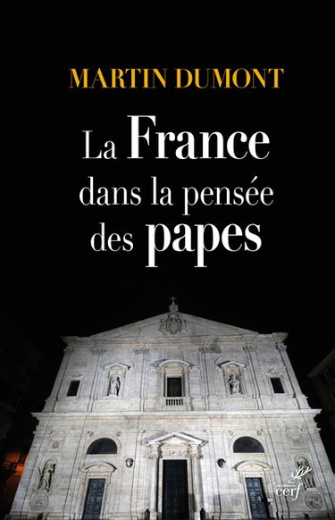 La France dans la pensée des papes : de Pie VI à François