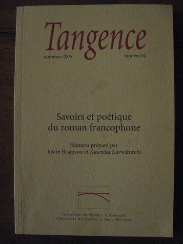 Tangence automne 2006 num. 82 Savoirs et poetique