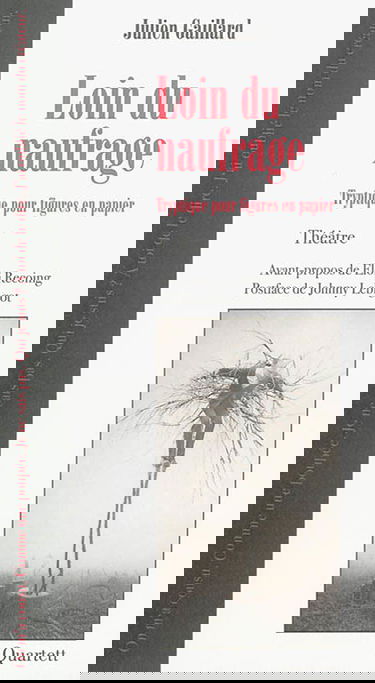 Loin du naufrage : triptyque pour figures en papier