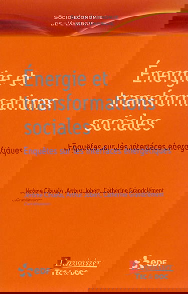 Energie et transformations sociales : enquêtes sur les interfaces énergétiques