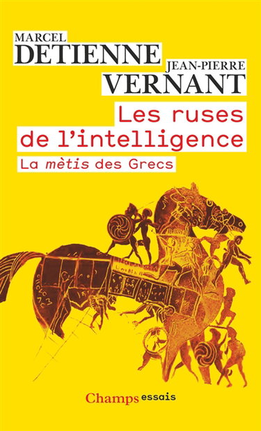 Couverture de Les ruses de l'intelligence : la mètis des Grecs par Marcel Detienne