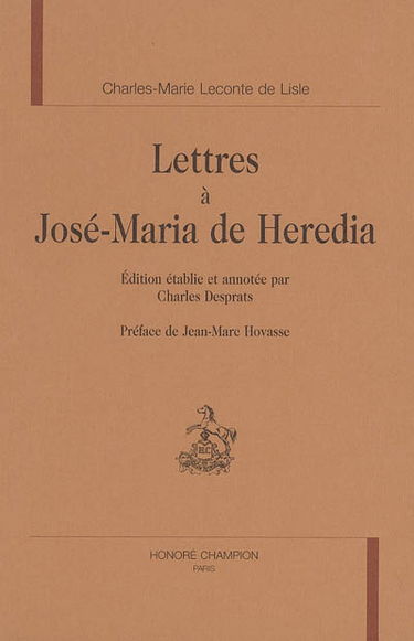 Lettres à José-Maria de Heredia