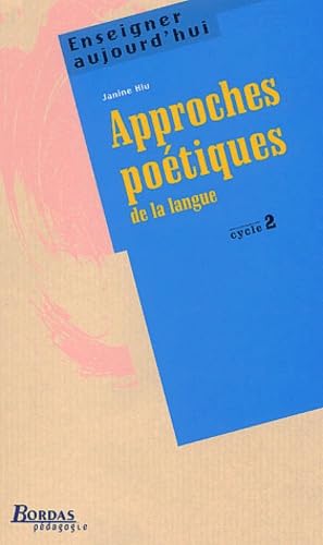 Approche poétique de la langue, cycle 2