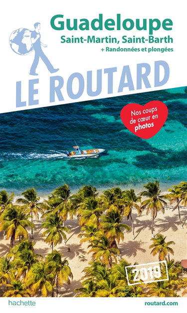 Couverture de Guadeloupe : Saint-Martin, Saint-Barth + randonnées et plongées ! : 2019 par Philippe Gloaguen