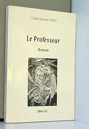 Le professeur - roman