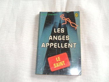 Couverture de Les anges appellent le saint