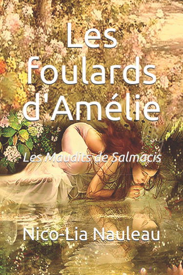 Les foulards d'Amélie: Les Maudits de Salmacis