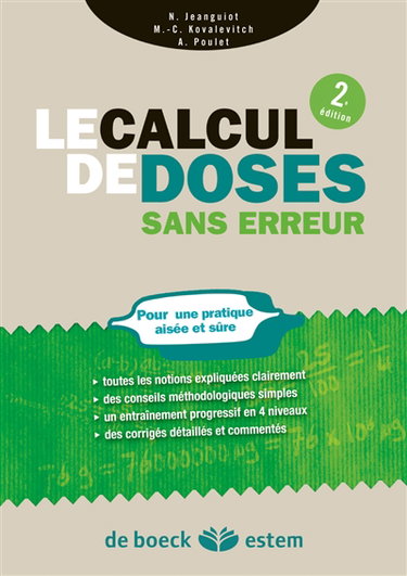 Le calcul de doses sans erreur : pour une pratique aisée et sûre