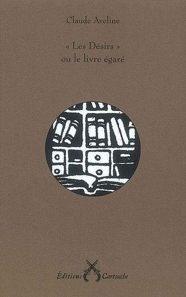 Les désirs ou Le livre égaré