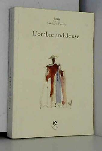 l'ombre andalouse