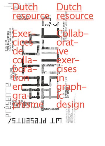 Couverture de Dutch Resource: Exercises De Collaboration En Graphisme / Collaborative Exercises in Graphic Design