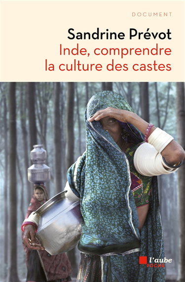 Couverture de Inde : comprendre la culture des castes