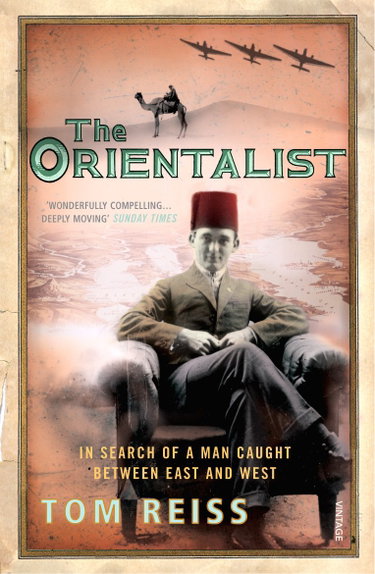 Couverture de The Orientalist: In Search of a Man caught between East and West