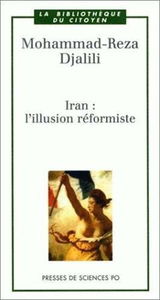Iran : l'illusion réformatrice