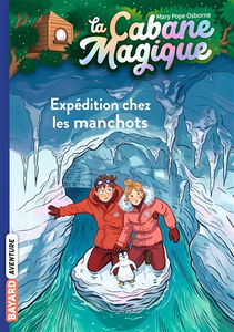 La cabane magique. Vol. 35. Expédition chez les manchots