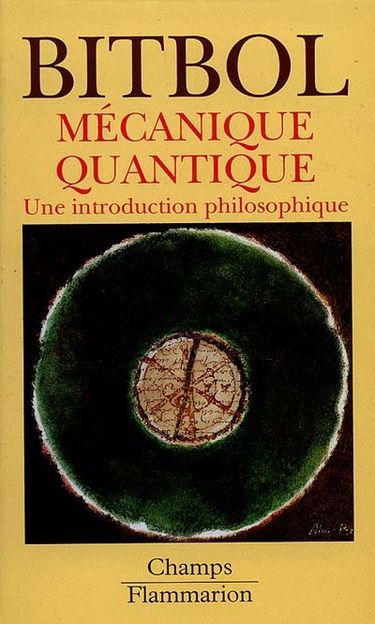 Mécanique quantique : une introduction philosophique