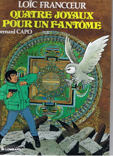 Loïc Francoeur. Vol. 4. Quatre joyaux pour un fantôme