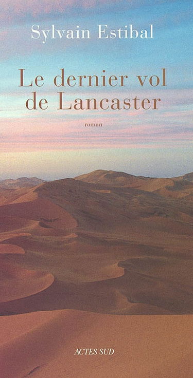 Le dernier vol de Lancaster