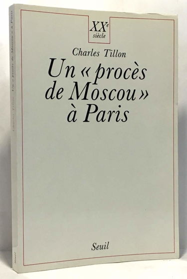 Un Procès de Moscou à Paris