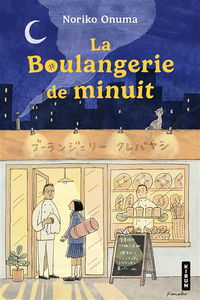 La boulangerie de minuit. Vol. 1