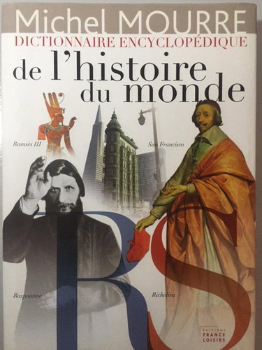 Couverture de Dictionnaire encyclopédique de l'histoire du monde. Dictionnaire encyclopédique de l'histoire du monde. J-M