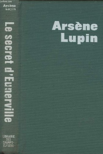 Couverture de Le Secret d' Eunerville par Maurice Leblanc