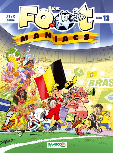 Les Footmaniacs - tome 12 - version Belge