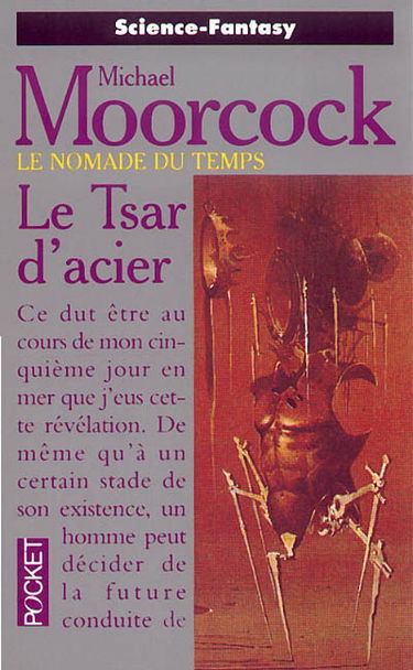 Le nomade du temps. Le tsar d'acier