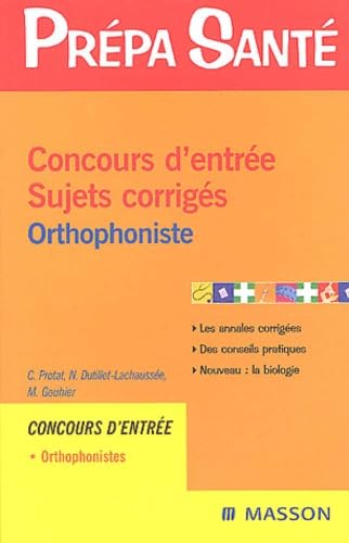 Concours d'entrée orthophonistes : sujets et corrigés