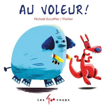 Couverture de Au voleur !
