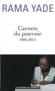 Carnets du pouvoir : 2006-2013