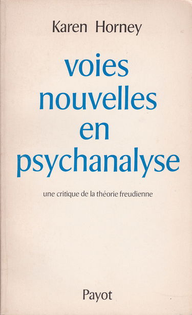 Voies nouvelles en psychanalyse