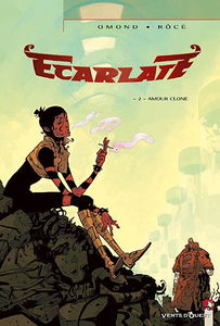 Ecarlate. Vol. 2. Amour clone