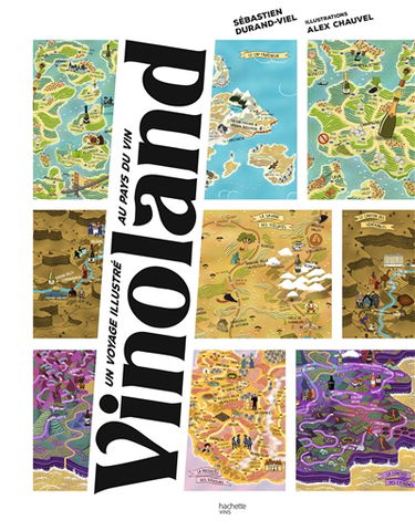 Vinoland : un voyage illustré au pays du vin