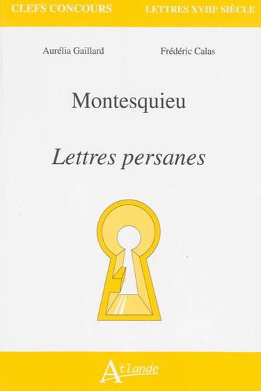 Montesquieu, Lettres persanes
