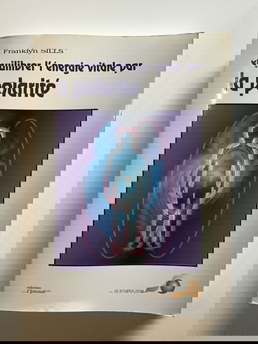 Equilibrer l'énergie vitale par la polarité